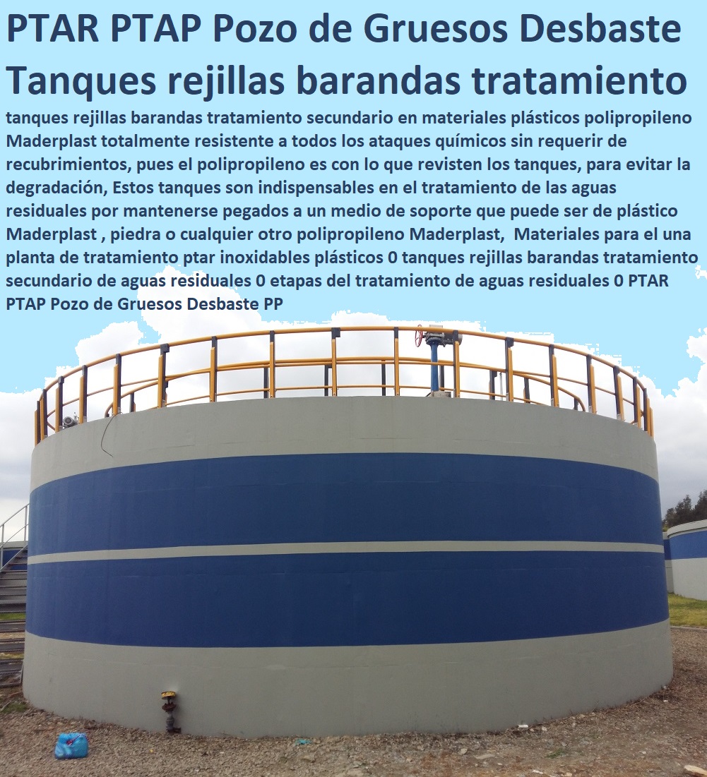 Materiales para el una planta de tratamiento ptar inoxidables plásticos 0 tanques rejillas barandas tratamiento secundario de aguas residuales 0 Plantas de tratamiento de aguas residuales ptar, como se hace plantas de tratamiento de aguas potables ptap, rápido donde puedo comprar cerca de mí, tapas de cámaras de inspección, plantas de tratamiento de lodos residuales ptl ptlr, asistencia inmediata, tanques subterráneos ptar ptap ptl,  desarenador, cotizar en línea skimmer, trampa de grasas, cajas de inspección, tapas de tanques, fábrica de piezas en polipropileno, comprar online,  tanques subterráneos, somos fabricantes de compuertas, teléfono celular whatsapp, etapas del tratamiento de aguas residuales 0 PTAR PTAP Pozo de Gruesos Desbaste PP Materiales para el una planta de tratamiento ptar inoxidables plásticos 0 tanques rejillas barandas tratamiento secundario de aguas residuales 0 etapas del tratamiento de aguas residuales 0 PTAR PTAP Pozo de Gruesos Desbaste PP